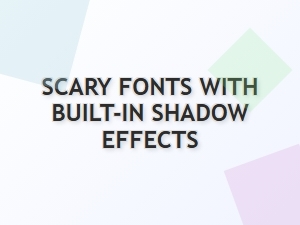 Best Horror Fonts with Shadow Effects